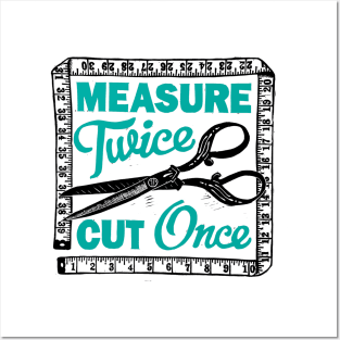 Measure Twice Sewing Posters and Art